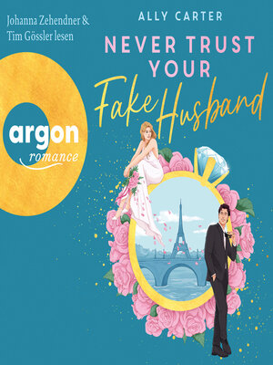 cover image of Never Trust Your Fake Husband